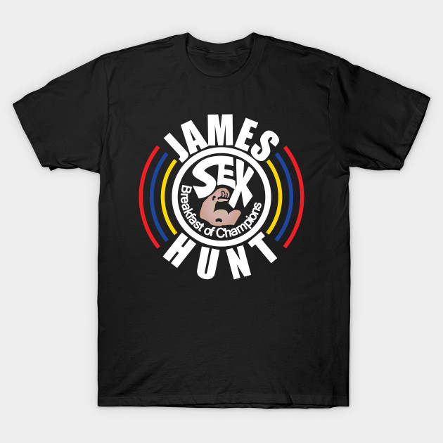 James Hunt Breakfast of Champions Lauda TShirt TeePublic